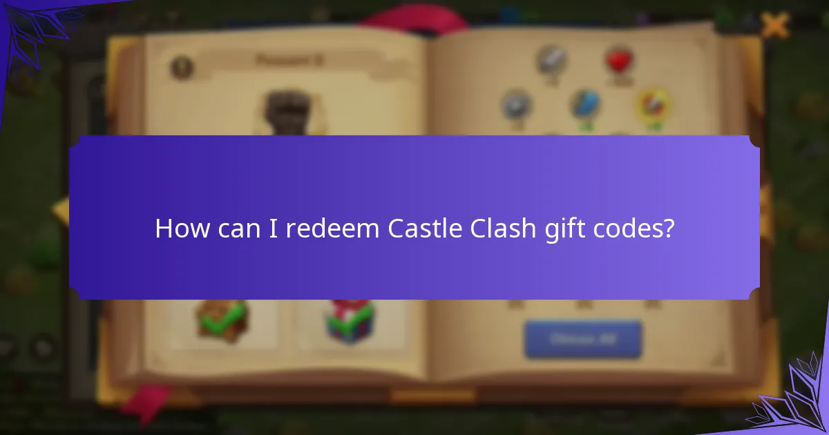 Which Castle Clash gift codes are currently valid?