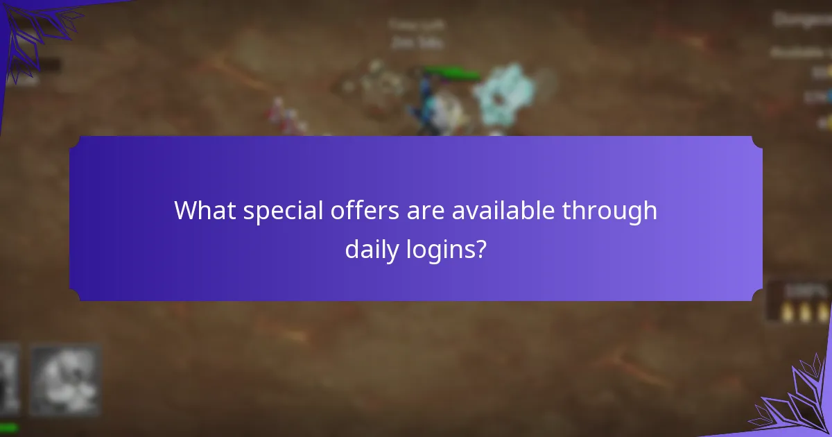 What special offers are available through daily logins?